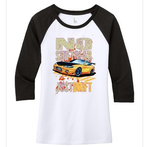 No Shiftgear Just Drift Car Fanatic Women's Tri-Blend 3/4-Sleeve Raglan Shirt