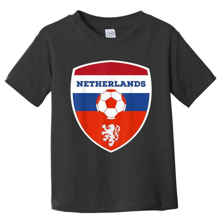 Netherlands Soccer Jersey Gift Netherlands Football Fans Toddler T-Shirt