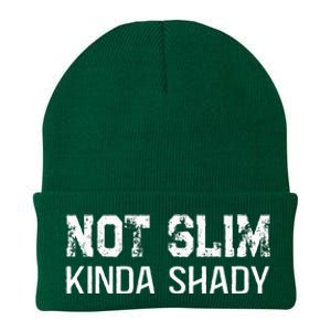 Not Slim Kinda Shady Funny Quote For Rap Fan Man Women Knit Cap Winter Beanie