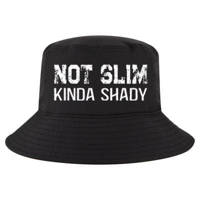 Not Slim Kinda Shady Funny Quote For Rap Fan Man Women Cool Comfort Performance Bucket Hat