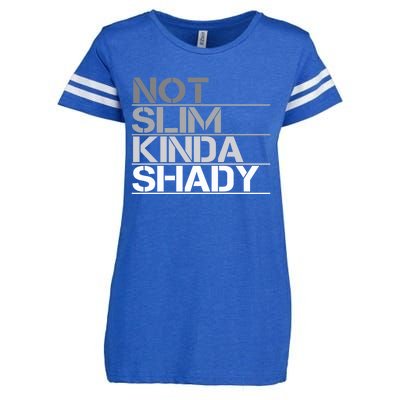 Not Slim Kinda Shady Gift Not Slim But Shady Cute Gift Enza Ladies Jersey Football T-Shirt