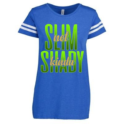 Not Slim Kinda Shady Funny Body Positive Sarcastic Humor Funny Gift Enza Ladies Jersey Football T-Shirt