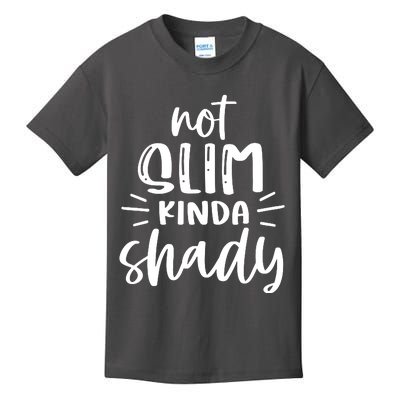 Not Slim Kinda Shady Kids T-Shirt