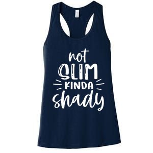 Not Slim Kinda Shady Women's Racerback Tank