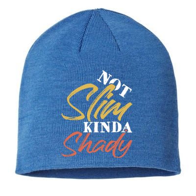 Not Slim Kinda Shady Vintage Workout Lover Gift Sustainable Beanie