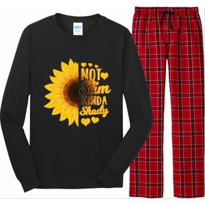 Not Slim Kinda Shady Floral Sunflower Not Slim But Shady Gift Long Sleeve Pajama Set