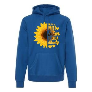 Not Slim Kinda Shady Floral Sunflower Not Slim But Shady Gift Premium Hoodie