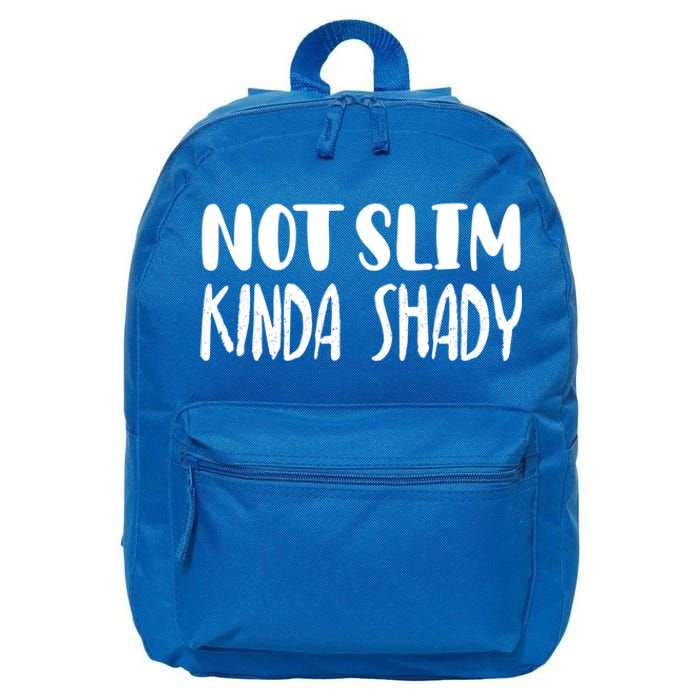 Not Slim Kinda Shady Gym Gift Cute Mom Funny Gift Funny Foodie Gift 16 in Basic Backpack