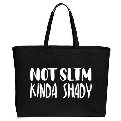 Not Slim Kinda Shady Gym Gift Cute Mom Funny Gift Funny Foodie Gift Cotton Canvas Jumbo Tote