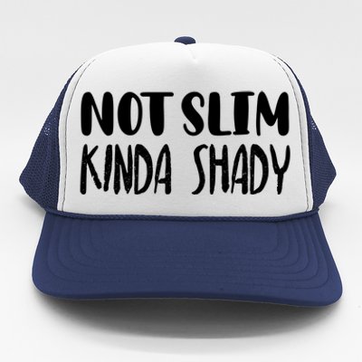 Not Slim Kinda Shady Gym Gift Cute Mom Funny Gift Funny Foodie Gift Trucker Hat