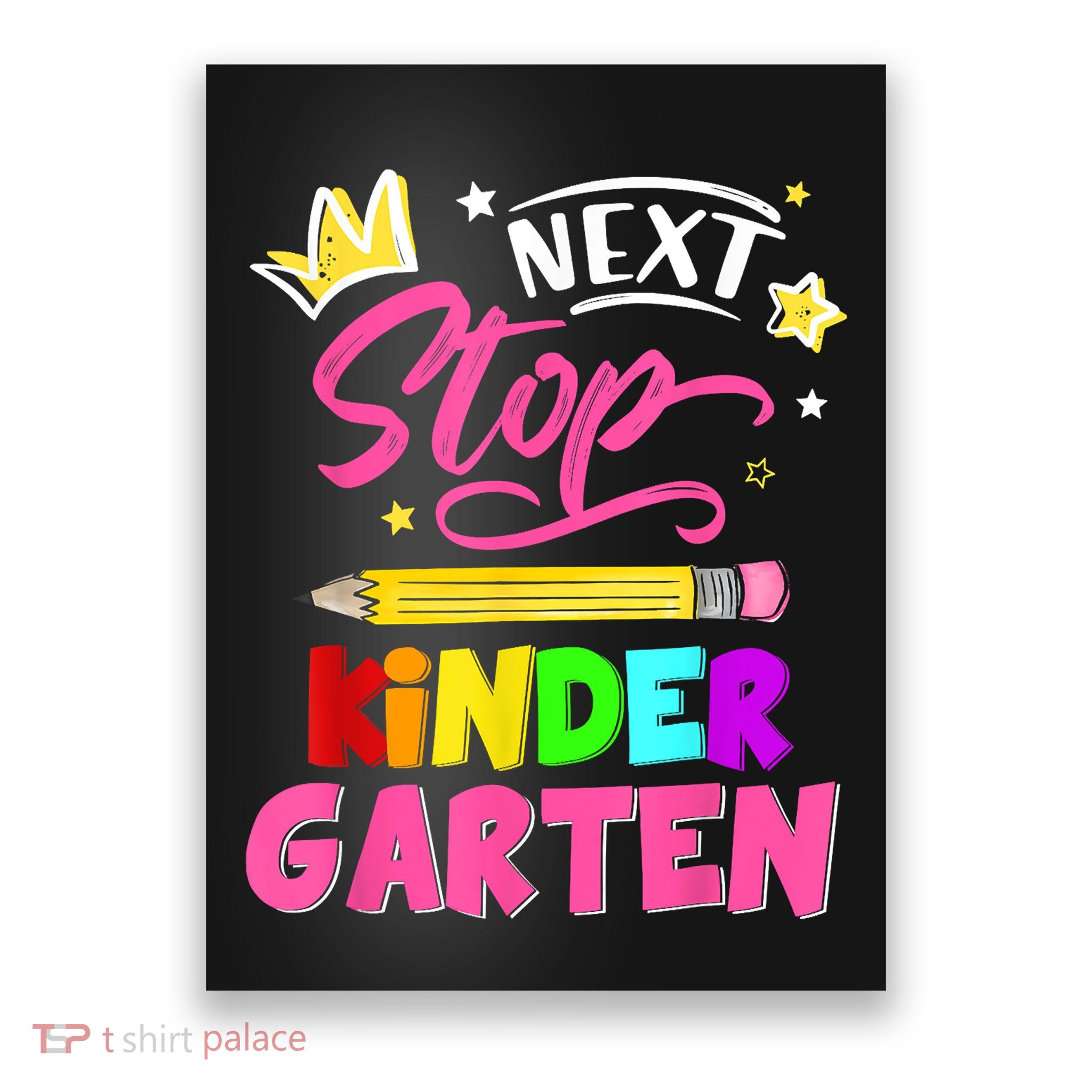 Next Stop Kindergarten Preschool Graduation Poster
