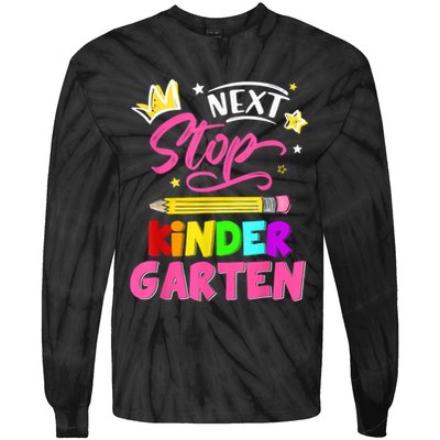 Next Stop Kindergarten Preschool Graduation Tie-Dye Long Sleeve Shirt