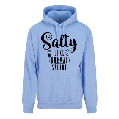 Nurse Salty Like Normal Saline Gift Unisex Surf Hoodie