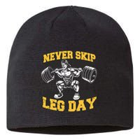 Never Skip Leg Day Funny Workout Gym Bodybuilding Sustainable Beanie