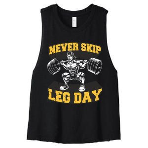 Never Skip Leg Day Funny Workout Gym Bodybuilding Women's Racerback Cropped Tank