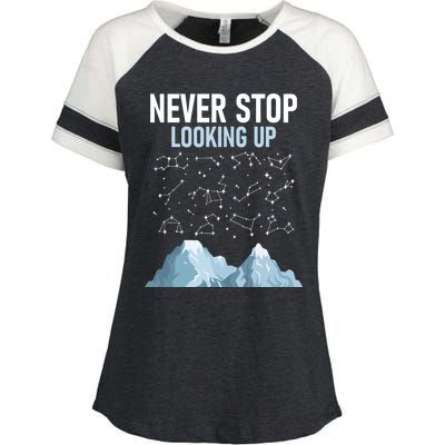 Never Stop Looking Up Cool Gift Stargazing Constellation Astronomer Gift Enza Ladies Jersey Colorblock Tee