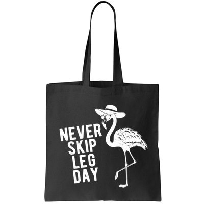 Never Skip Leg Day Flamingo Bird Bag
