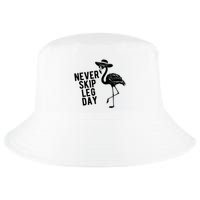 Never Skip Leg Day Flamingo Bird Cool Comfort Performance Bucket Hat