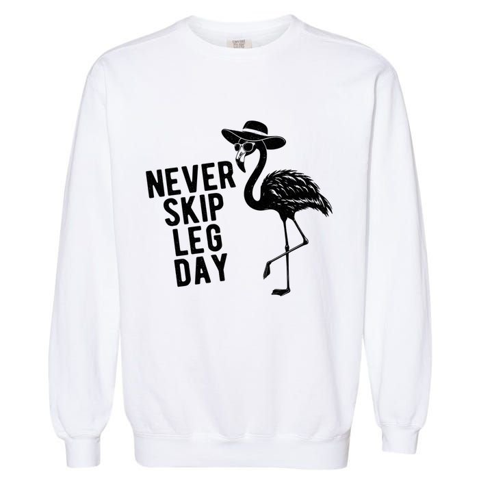 Never Skip Leg Day Flamingo Bird Garment-Dyed Sweatshirt