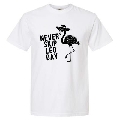 Never Skip Leg Day Flamingo Bird Garment-Dyed Heavyweight T-Shirt