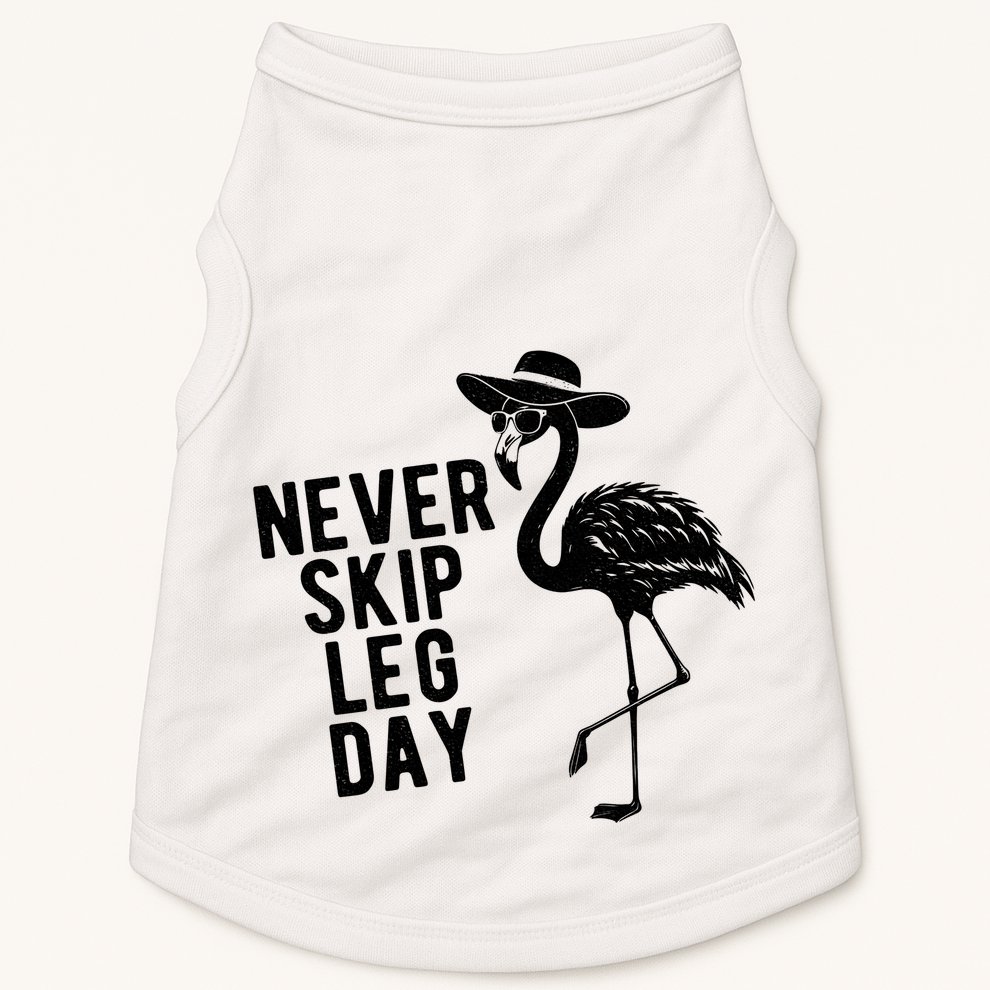 Never Skip Leg Day Flamingo Bird Doggie Tank