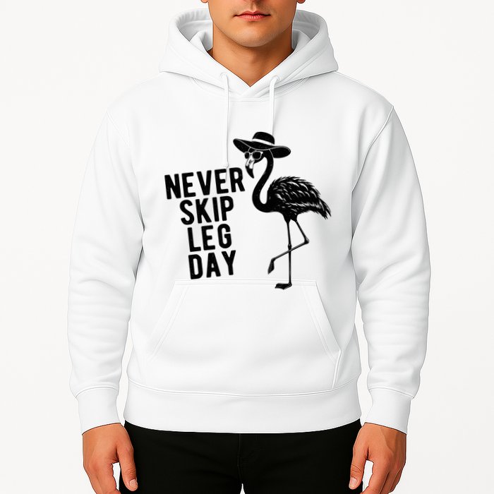 Never Skip Leg Day Flamingo Bird Hoodie