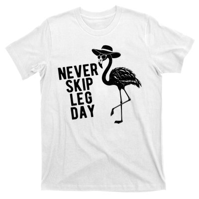 Never Skip Leg Day Flamingo Bird T-Shirt