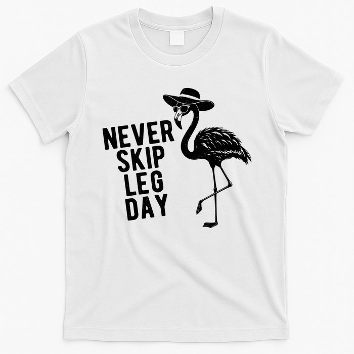 Never Skip Leg Day Flamingo Bird T-Shirt