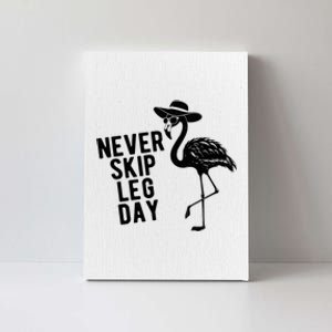 Never Skip Leg Day Flamingo Bird Canvas