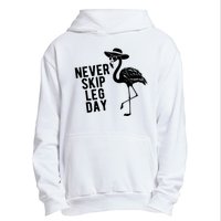 Never Skip Leg Day Flamingo Bird Urban Pullover Hoodie