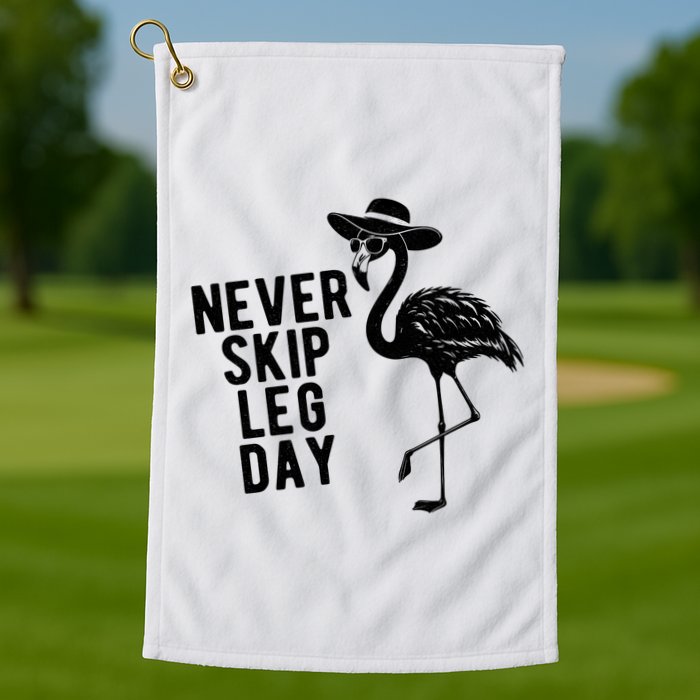 Never Skip Leg Day Flamingo Bird Golf Towel
