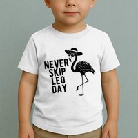 Never Skip Leg Day Flamingo Bird Toddler T-Shirt