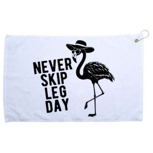 Never Skip Leg Day Flamingo Bird Grommeted Golf Towel