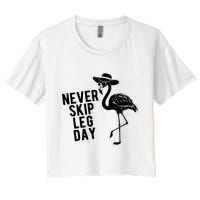 Never Skip Leg Day Flamingo Bird Crop Top
