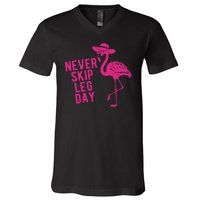 Never Skip Leg Day Flamingo V-Neck T-Shirt