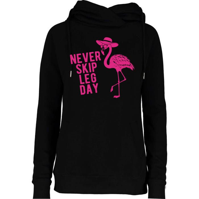 Never Skip Leg Day Flamingo Womens Funnel Neck Pullover Hood