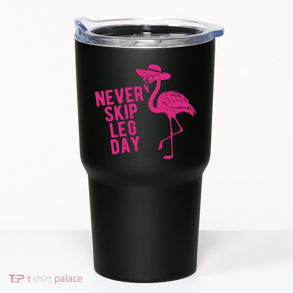Never Skip Leg Day Flamingo Tumbler