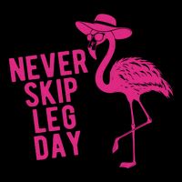 Never Skip Leg Day Flamingo Toddler T-Shirt