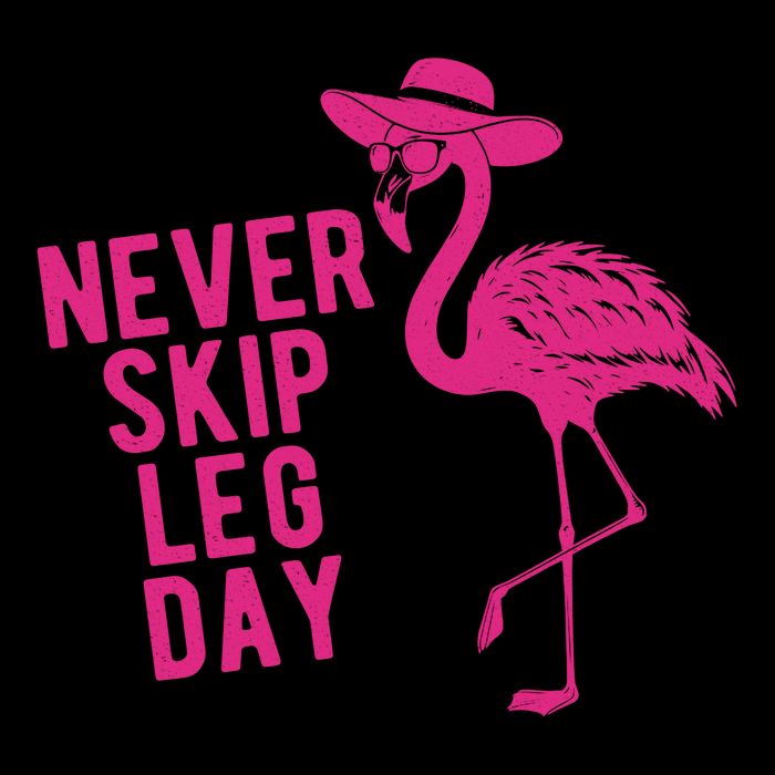 Never Skip Leg Day Flamingo Toddler T-Shirt