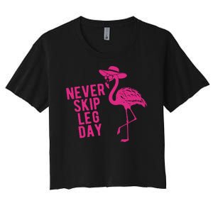 Never Skip Leg Day Flamingo Women's Crop Top Tee