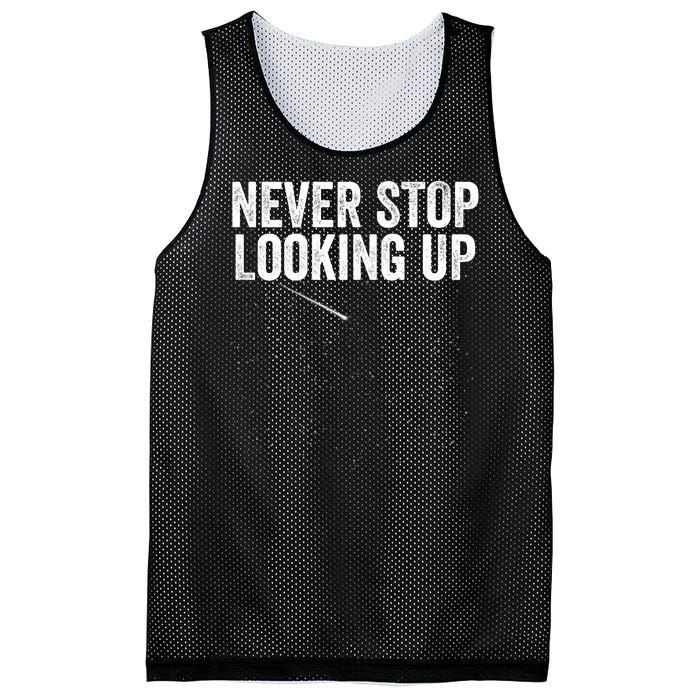 Never Stop Looking Up Space Constellation Amateur Astronomy Stargazing Astronomy Mesh Reversible Basketball Jersey Tank