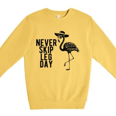 Never Skip Leg Day Flamingo Bird Premium Crewneck Sweatshirt