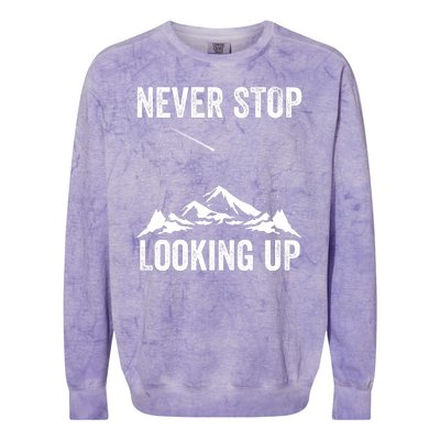 Never Stop Looking Up Amateur Astronomy Stargazing Astronomy Space Constellation Colorblast Crewneck Sweatshirt