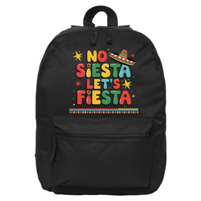 No Siesta Lets Fiesta Funny Cinco De Mayo Mexican 16 in Basic Backpack
