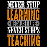 Never Stop Learning Because Life Never Stops Teaching Drawstring Bag