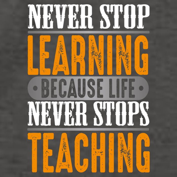 Never Stop Learning Because Life Never Stops Teaching Vector Backpack