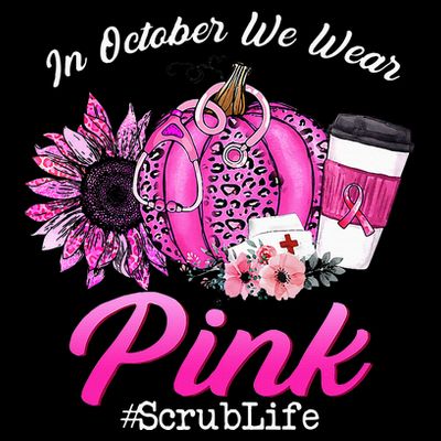 Nurse Scrub Life In October We Wear Pink Breast Cancer Fall T-Shirt