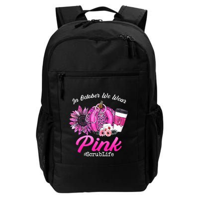 Nurse Scrub Life In October We Wear Pink Breast Cancer Fall Backpack