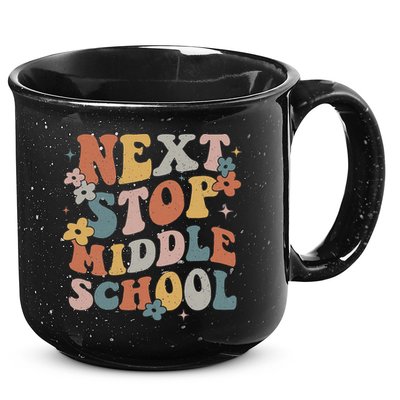 Next Stop Middle School Elementary School Graduation 2024 15oz Campfire Ceramic Mug