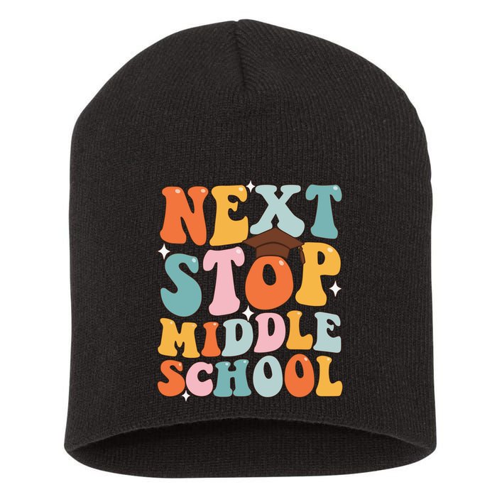 Next Stop Middle School Funny Graduation 5th Grade Short Acrylic Beanie